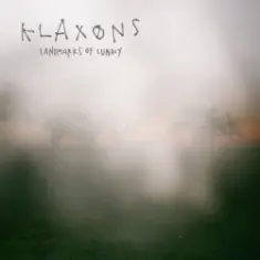 Klaxons — The Dreamers