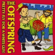The Offspring — Pretty Fly (For A White Guy)