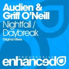Audien & Griff O'Neill — Nightfall Original Mix