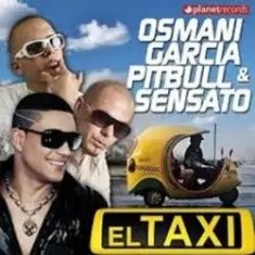 Pitbull feat. Sensato & Osmani Garcia — El Taxi