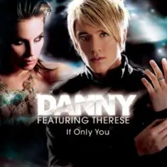 Danny Feat. Therese — If Only You