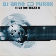DJ Arno and DJ Furax — Metrotraxx ii (blue trance mix)