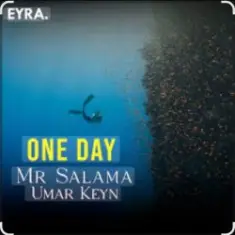 Umar Keyn & Mr Salama — One Day