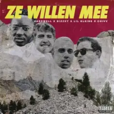 Hardwell, Bizzey, Lil Kleine, Chivv — Ze Willen Mee
