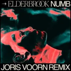Elderbrook — Numb (Joris Voorn Remix)