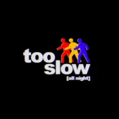 Eliza Rose & Oppidan — Too Slow (All Night)