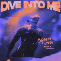 Alok & Khalid — Dive Into Me (Hypaton Remix)