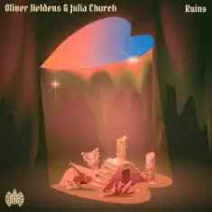 Oliver Heldens & Julia Church — Ruins