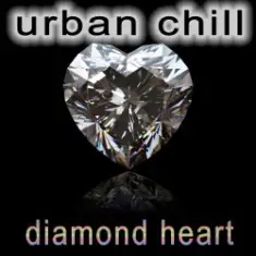 Urban Chill — Diamond Heart
