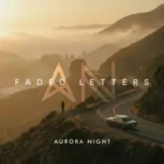 Aurora Night — Faded Letters