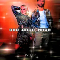 Da Buzz — Get Your Love
