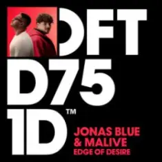 Jonas Blue & Malive — Edge Of Desire