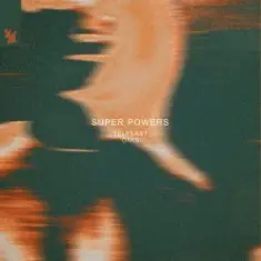 TELYKAST & Oaks — Super Powers