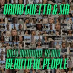 David Guetta & Sia — Beautiful People (Miss Monique Remix)