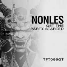 Nonles — Get The Party Started [TFT096GT]
