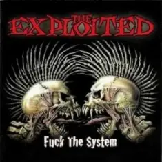 The Exploited — Fuck The System