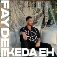 Faydee — Keda Eh