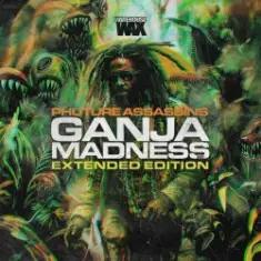 Phuture Assassins — Ganja Madness