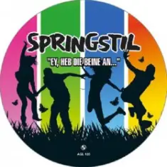 Springstil — Ey, Heb Die Beine An (Pulsedriver's Mash Up Mix)