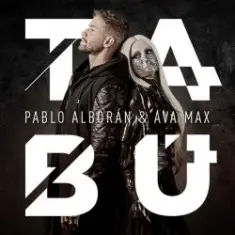 Pablo Alboran, Ava Max — Tabú