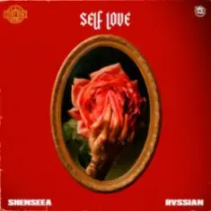 Shenseea & Rvssian — Self Love