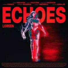Loreen — Echoes
