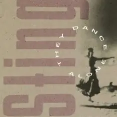 Sting — They Dance Alone (Cueca Solo)