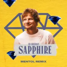Ed Sheeran — Sapphire (Mentol Remix)