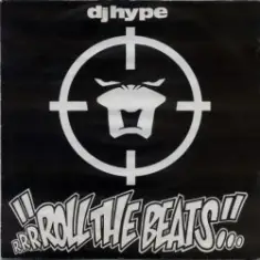 DJ Hype — Roll The Beats