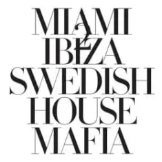 Swedish House Mafia vs. Tinie Tempah — Miami To Ibiza