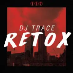 DJ Trace — Retox