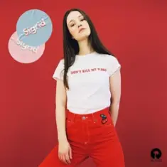 Sigrid — Don't Kill My Vibe