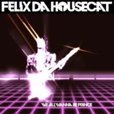 Felix Da Housecat — Silver Screen