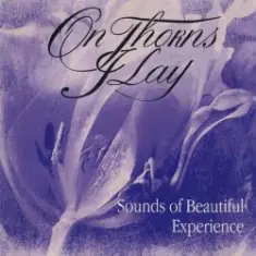 On thorns I lay — Rainy Days