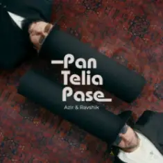Azir & Ravshik — Pan Telia Pase