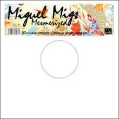 Miguel Migs — Mesmerized (Shur-Ikan Remix)