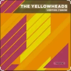 The YellowHeads — Grow (Original Mix)