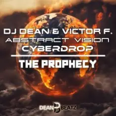DJ Dean & Victor F. & Abstract Vision — The Prophecy