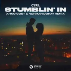 Cyril — Stumblin' In (Arno Cost & Norman Doray Remix)