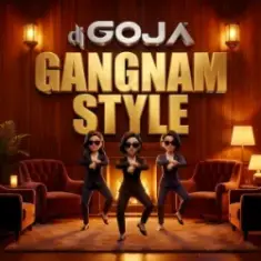 Dj Goja — Gangnam Style
