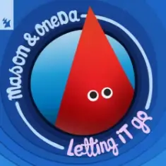 Mason & OneDa — Letting It Go