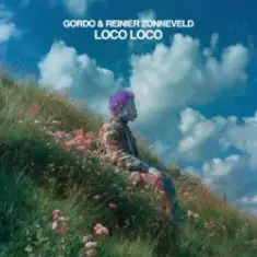 GORDO & Reinier Zonneveld — Loco Loco