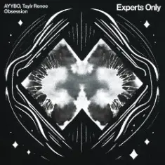 AYYBO & Taylr Renee — Obsession