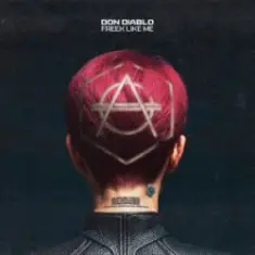 Don Diablo — Freek Like Me (Extended Mix)