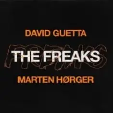 David Guetta feat. Marten Hørger — The Freaks