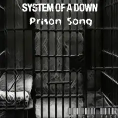 System of a Down — Prison Song