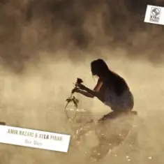 Amir Nazari & Ayla Pinar — Bir Ben