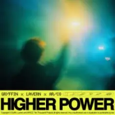 Gryffin & Lavern & AR_CO — Higher Power
