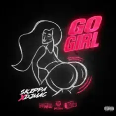 Skippa & DJ Mac — Go Girl