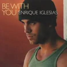 Enrique Iglesias — Be With You